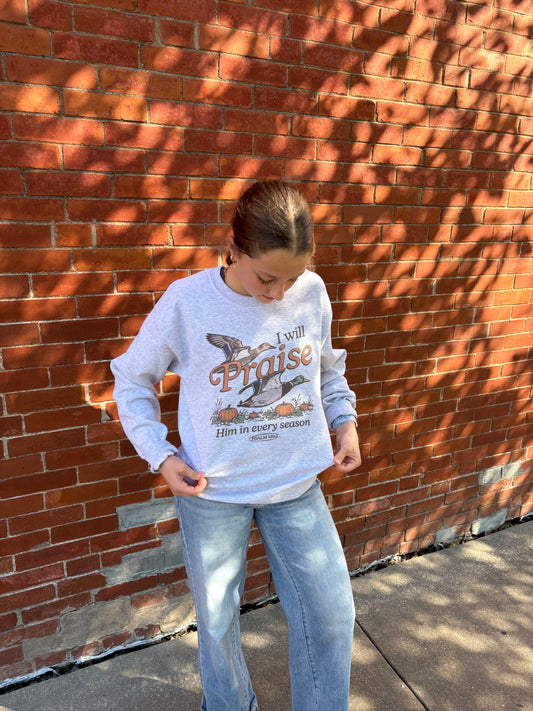 I will Praise Crewneck