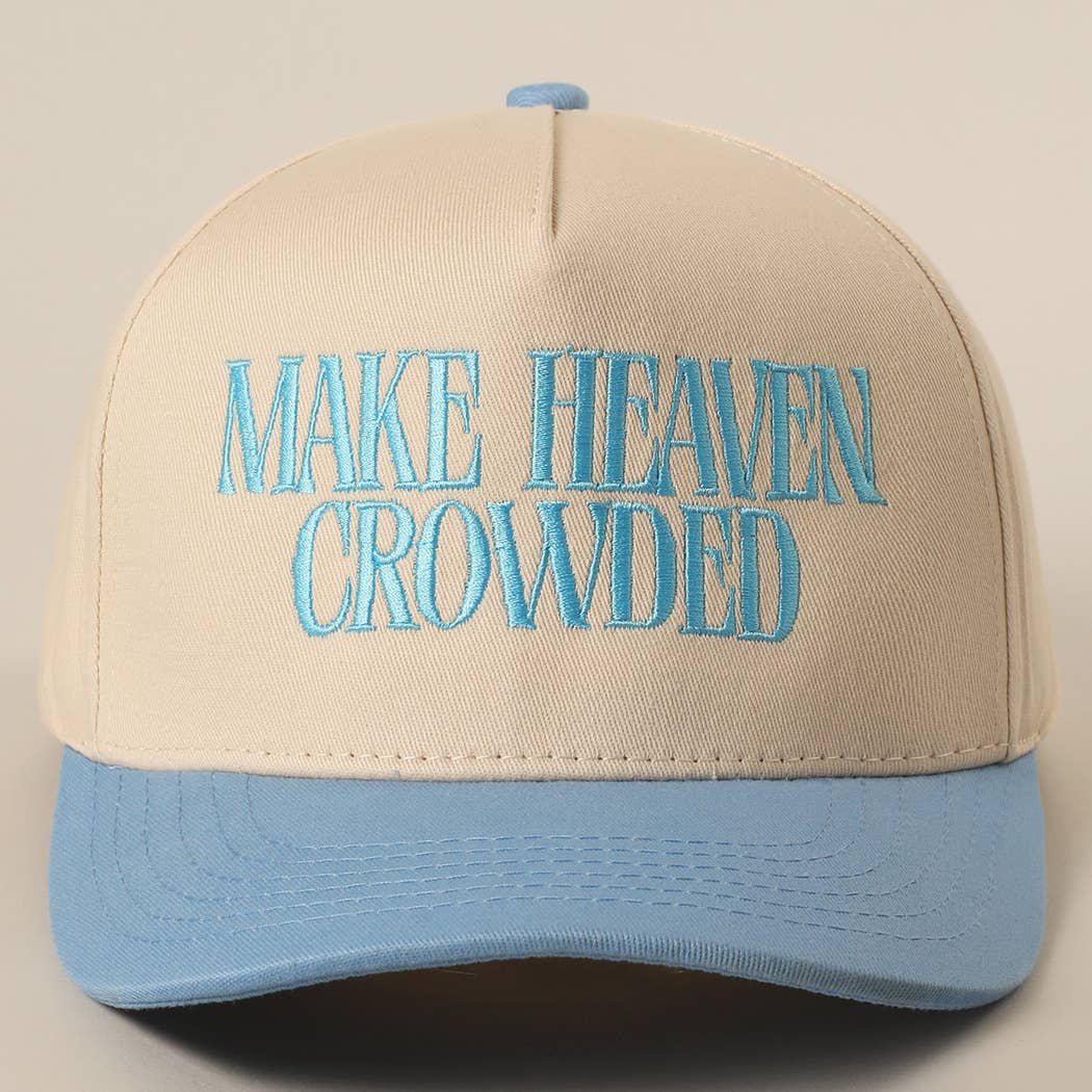 Make Heaven Crowded Hat- Blue
