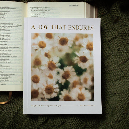 A Joy That Endures | Devotional