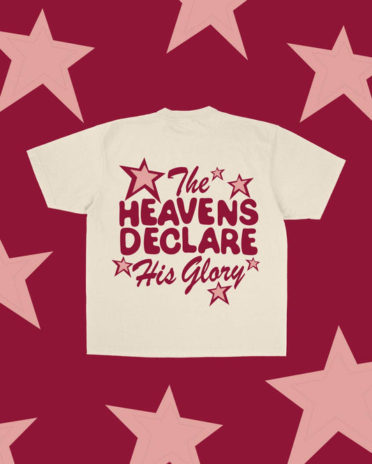 Heavens Declare His Glory Tee