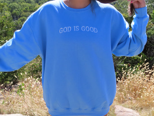 God is good embroidered crewneck