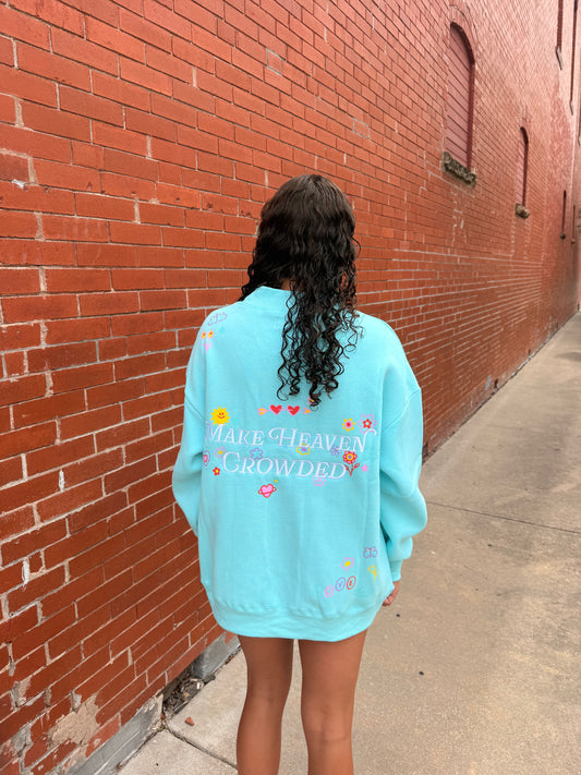 Make Heaven Crowded Mockneck