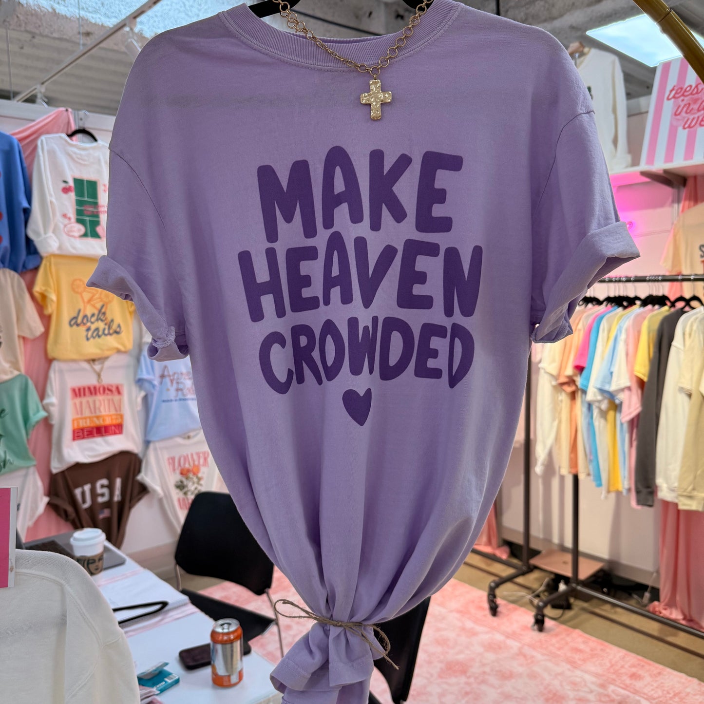 Make Heaven Crowded Tee
