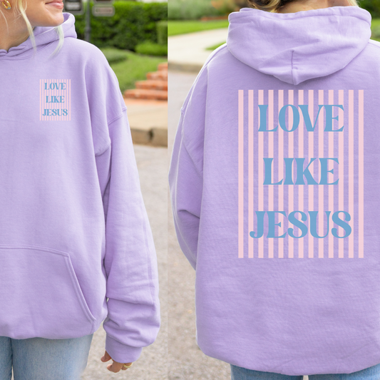 Love Like Jesus Hoodie