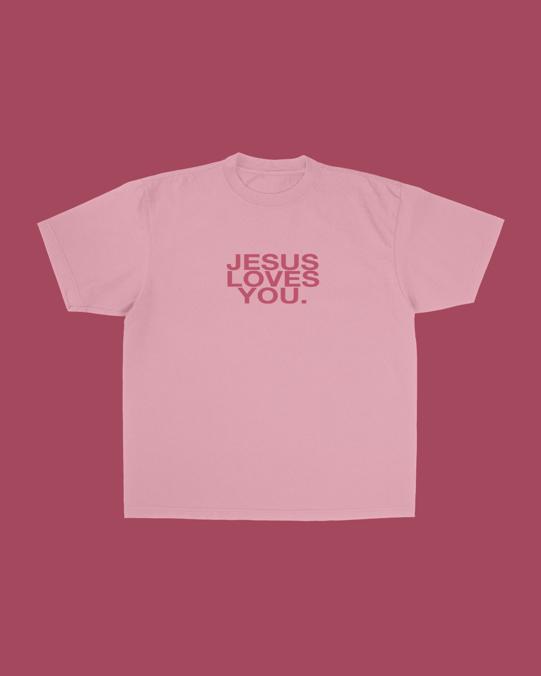 Pink Jesus Loves YOU