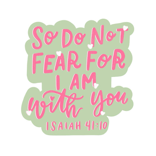 Do not fear sticker